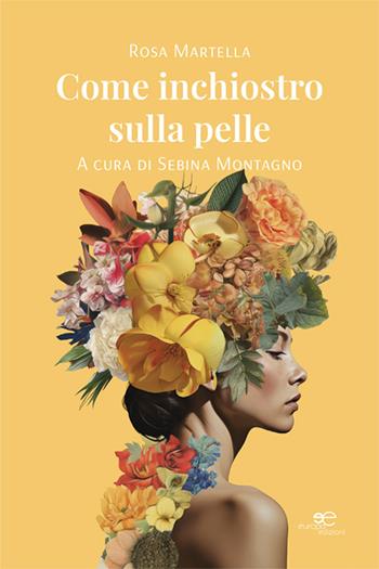 Come inchiostro sulla pelle - Rosa Martella - Libro Europa Edizioni 2024, Chronos. Autobiografie di cittadini | Libraccio.it