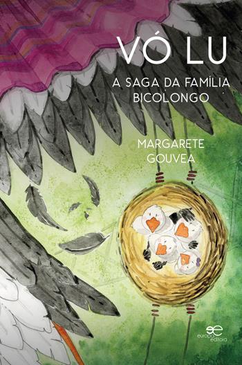 Vó Lu. A saga da família Bicolongo - Margarete Gouvea - Libro Europa Edizioni 2025, Universos | Libraccio.it