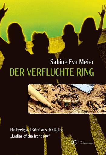 Der verfluchte Ring - Sabine Eva Meier - Libro Europa Edizioni 2024, Universum | Libraccio.it