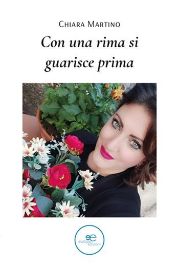 Con una rima si guarisce prima - Chiara Martino - Libro Europa Edizioni 2025, Tracciare spazi | Libraccio.it