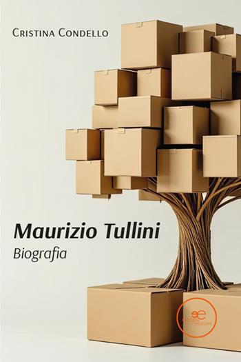 Maurizio Tullini. Biografia - Cristina Condello - Libro Europa Edizioni 2025, Edificare universi | Libraccio.it