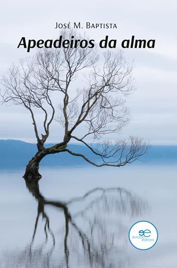 Apeadeiros da alma - José M. Baptista - Libro Europa Edizioni 2025, Tracciare spazi | Libraccio.it