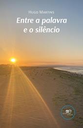 Entre a palavra e o silêncio