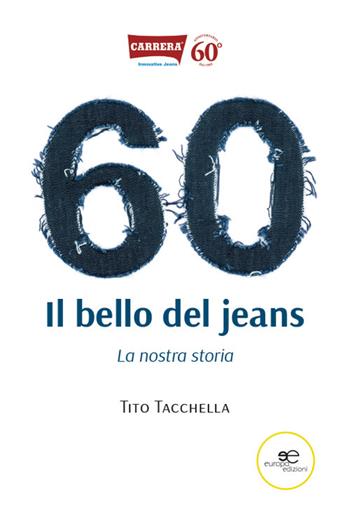 60. Il bello del jeans - Tito Tacchella - Libro Europa Edizioni 2026, Fare Mondi | Libraccio.it