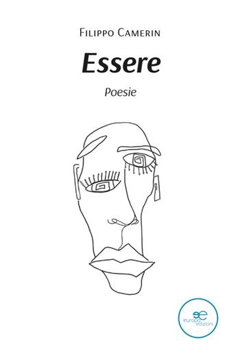 Essere - Filippo Camerin - Libro Europa Edizioni 2026, Tracciare spazi | Libraccio.it
