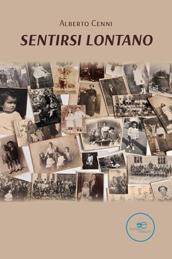 Sentirsi lontano - Alberto Cenni - Libro Europa Edizioni 2026, Tracciare spazi | Libraccio.it