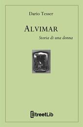 Alvimar. Storia di una donna