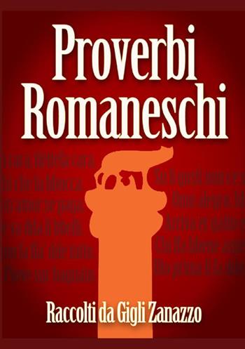 Proverbi romaneschi  - Libro StreetLib 2020 | Libraccio.it