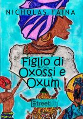 Figlio di Oxóssi e Oxum. Il bambino nel Candomblé