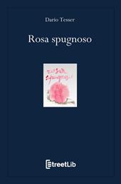 Rosa spugnoso