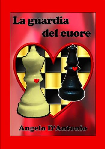 La guardia del cuore - Angelo D'Antonio - Libro StreetLib 2021 | Libraccio.it