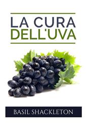 La cura dell'uva