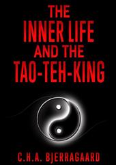 The inner life and the Tao-teh-king