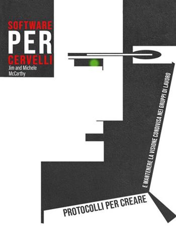 Software per cervelli - Michele McCarthy, Jim McCarthy - Libro StreetLib 2021 | Libraccio.it