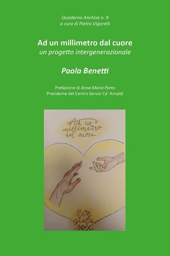 Ad un millimetro dal cuore - Paola Benetti - Libro Youcanprint 2020 | Libraccio.it