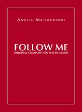 Follow me. Original composition for Big Band