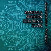 Mandala Summon. Coloring book