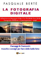 La fotografia digitale: paesaggi e tramonti 2020