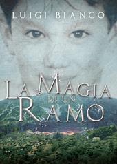 La magia di un ramo