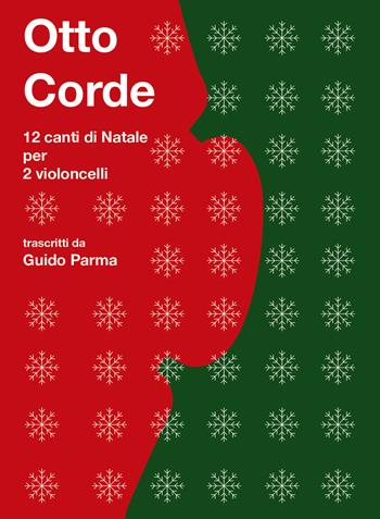 8 corde. 12 pezzi per due celli - Guido Parma - Libro Youcanprint 2020 | Libraccio.it