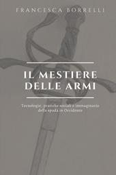 Il mestiere delle armi