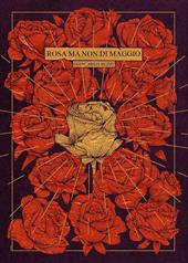 Rosa ma non di maggio