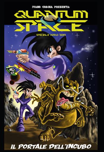 Quantum space. Speciale 2019 - Ivano Codina - Libro Youcanprint 2020 | Libraccio.it