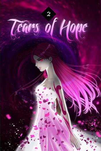 Tears of hope. Vol. 2 - Arianna Dati - Libro Youcanprint 2023 | Libraccio.it