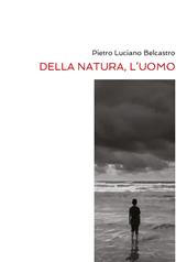 Della natura, l'uomo