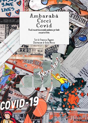 Ambarabà ciccì covìd - Francesco Paganini, Giulia Alessio - Libro Youcanprint 2020 | Libraccio.it