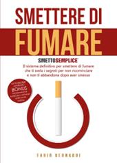 Smettere di fumare: smetto semplice