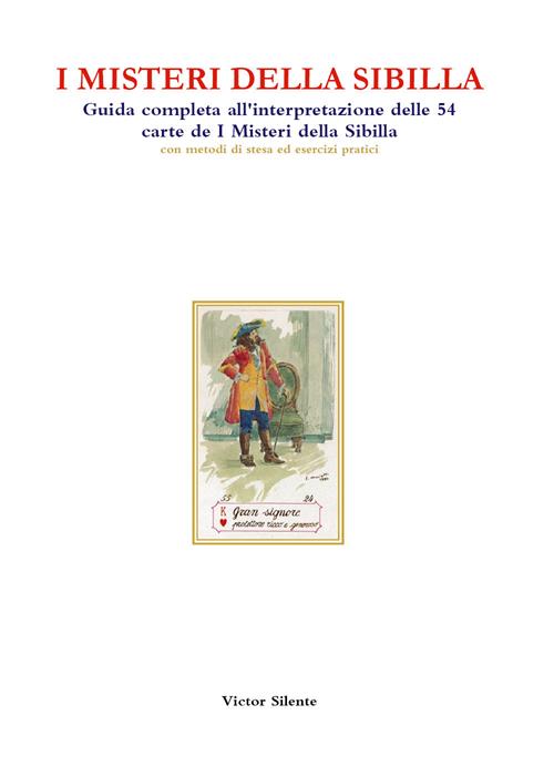 I misteri della Sibilla. Guida completa all'interpretazione delle 54 carte  de I Misteri della Sibilla