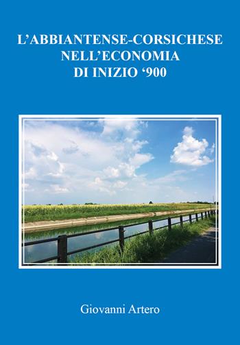 L' abbiatense-corsichese nell'economia di inizio '900 - Giovanni Artero - Libro Youcanprint 2021 | Libraccio.it