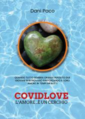 Covidlove. L'amore... è un cerchio