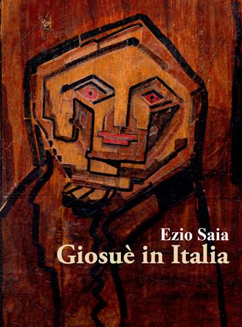 Giosuè in Italia - Ezio Saia - Libro Youcanprint 2021 | Libraccio.it
