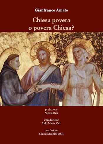 Chiesa povera o povera Chiesa - Gianfranco Amato - Libro Youcanprint 2021 | Libraccio.it