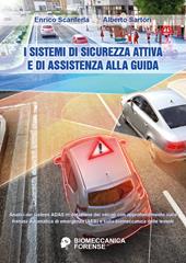 I sistemi di sicurezza attiva e di assistenza alla guida