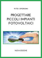 Progettare piccoli impianti fotovoltaici