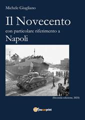 Il Novecento con particolare riferimento a Napoli
