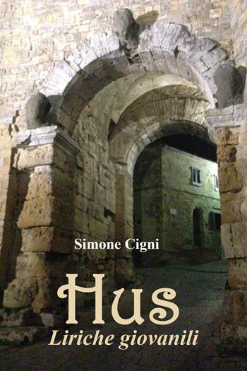Hus - Simone Cigni - Libro Youcanprint 2021 | Libraccio.it