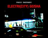 Electri(city) Geisha