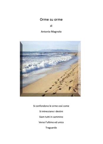 Orme su orme - Antonio Magnolo - Libro Youcanprint 2021 | Libraccio.it