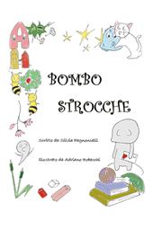 Bombostrocche. Ediz. illustrata