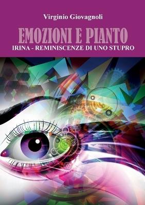 Emozioni e pianto - Virginio Giovagnoli - Libro Youcanprint 2021 | Libraccio.it