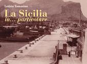 La Sicilia in... particolare