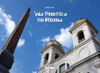 'Na finestra su Roma. Ediz. illustrata - Gilda Luzzi - Libro Youcanprint 2021 | Libraccio.it