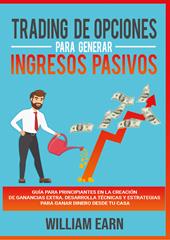 Trading de opciones para generar ingresos pasivos