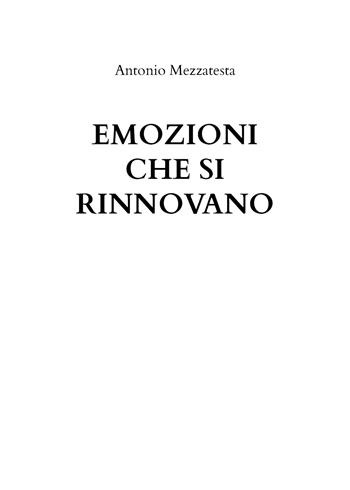 Emozioni che si rinnovano - Antonio Mezzatesta - Libro Youcanprint 2021 | Libraccio.it