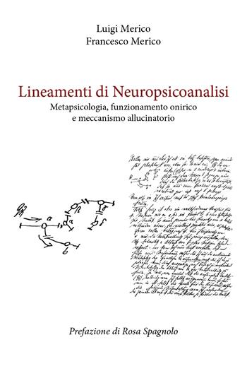 Lineamenti di neuropsicoanalisi - Luigi Merico, Francesco Merico - Libro Youcanprint 2021 | Libraccio.it