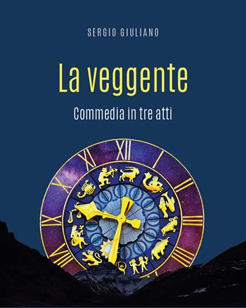 La veggente - Sergio Giuliano - Libro Youcanprint 2021 | Libraccio.it